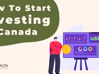 Investing in Canada: The Complete Guide for Beginners